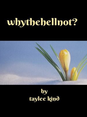 cover image of Whythehellnot?